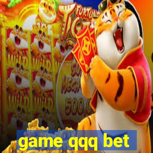 game qqq bet